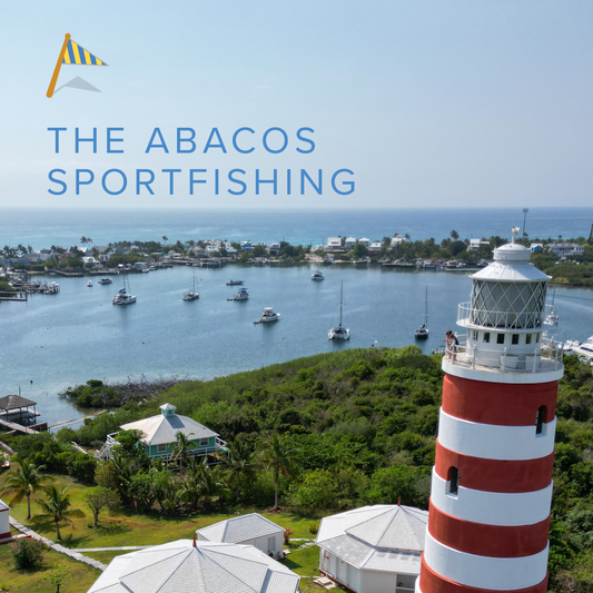 The Abacos Sportfishing | Winter 2024/2025